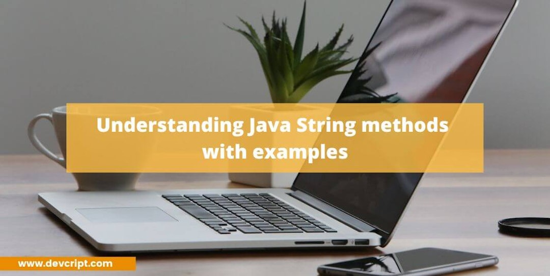 Understanding Java String methods with examples